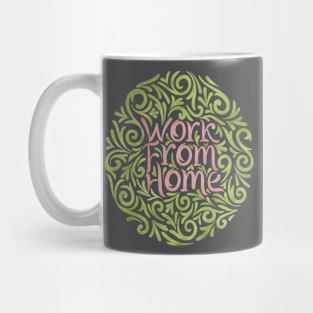 Work From Home 3 Mug